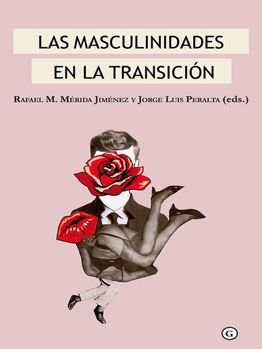 Title details for Las masculinidades en la Transición by Rafael M. Mérida Jiménez - Available
